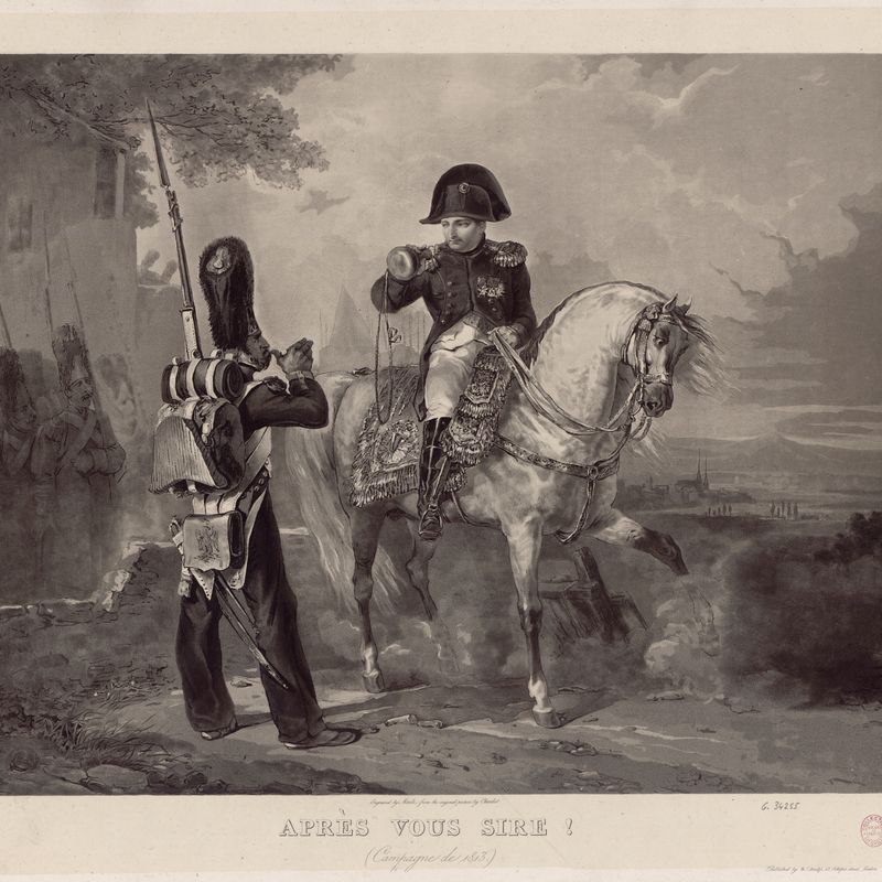 Après vous Sire! / Campagne de 1813