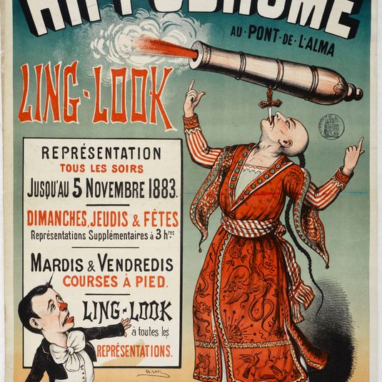 HIPPODROME/ AU. PONT.DE. L'ALMA/ LING-LOOK/ REPRESENTATION/ TOUS LES SOIRS/ JUSQU'AU 5 NOVEMBRE 1883.