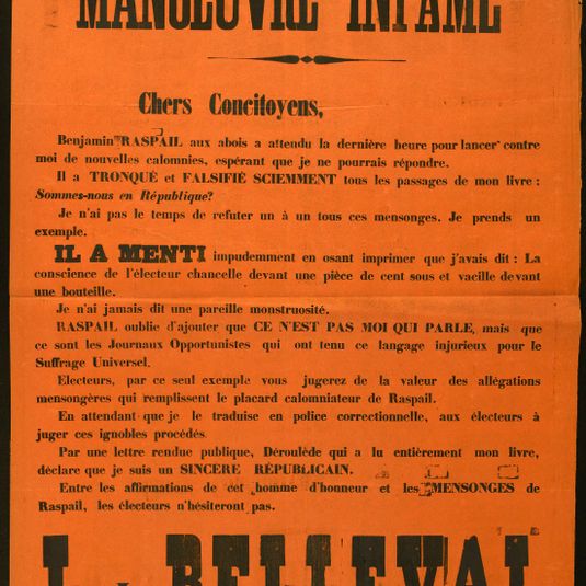 MANOEUVRE INFAME/ Chers Concitoyens,/ Benjamin RASPAIL aux abois a attendu le dernière heure pour lancer contre/ moi de nouvelles calomnies