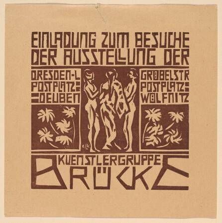 Einladung...Ausstellung der Kuenstlergruppe Brücke (Invitation to an Exhibition of the Artists' Group Brücke)