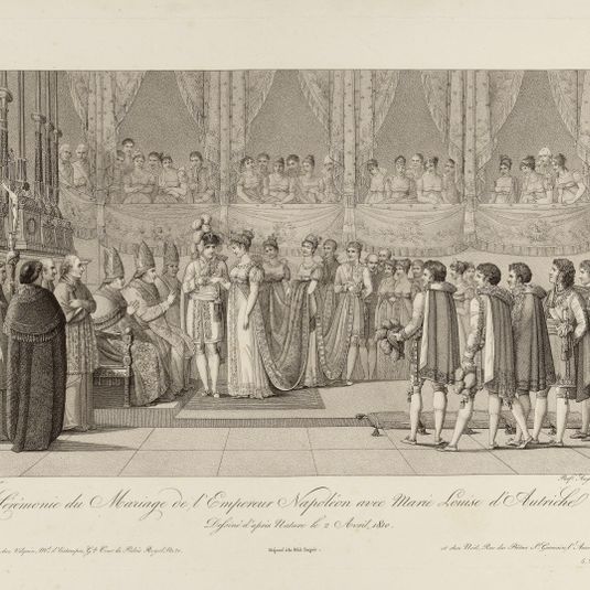 Cérémonie du Mariage de l'Empereur Napoléon avec Marie-Louise d'Autriche. / Dessinée d'après Nature le 2 Avril, 1810.