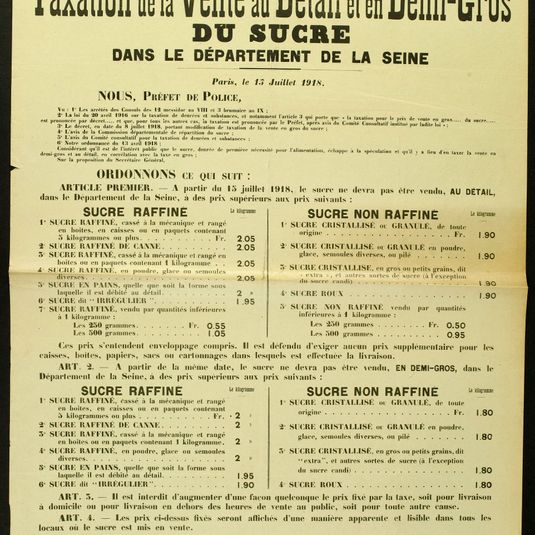 REPUBLIQUE FRANCAISE/ Liberté - Egalité- Fraternité/ PREFECTURE DE POLICE/ 2e DIVISION - 3e BUREAU/ ORDONNANCE/ PORTANT/ Taxation de la Vente au Détail et en Demi-Gros/ DU SUCRE/ DANS LE DEPARTEMENT DE LA SEINE/ Paris, le 15 Juillet 1918.
