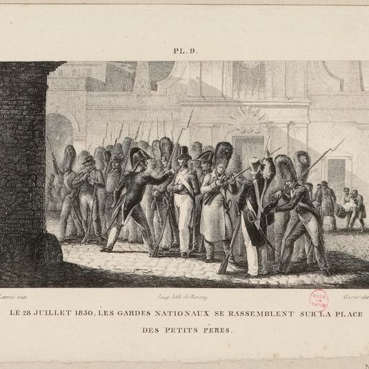 Pl. 9. / Le 28 juillet 1830, les gardes nationaux se rassemblent sur la place / des petits pères.