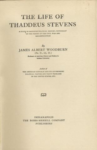 The Life of Thaddeus Stevens (6375)