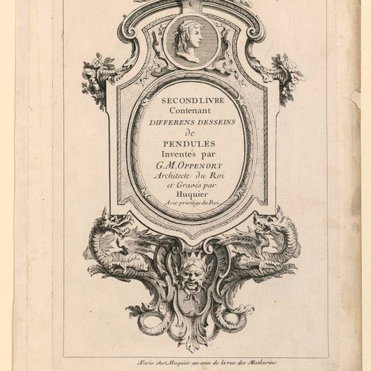 Title Page from "Second Licre Contenant Differens Desseins de Pendules Inventés par G. M. Oppenort Architecte du Roi et Gravés par Huquier"