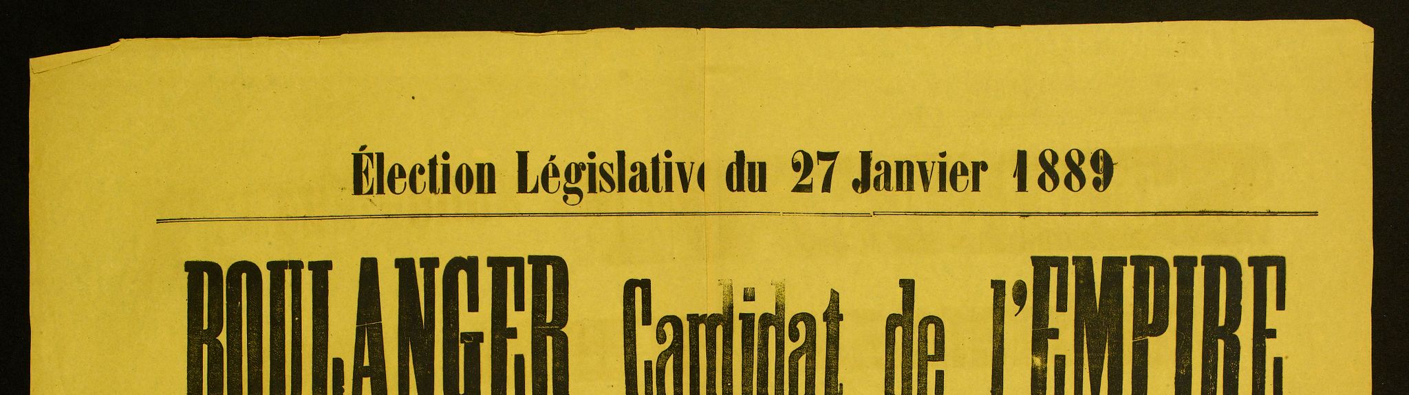 Election Législative du 27 Janvier 1889/ BOULANGER Candidat de l'EMPIRE